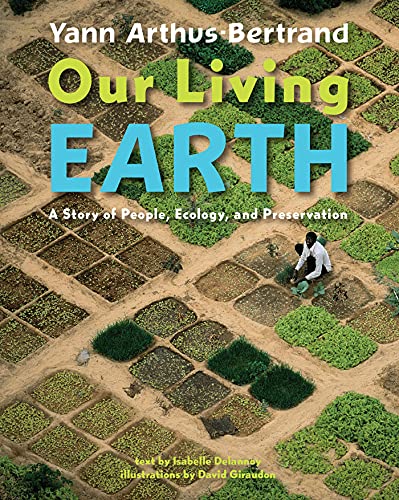 Beispielbild fr Our Living Earth; a Story of People, Ecology, and Preservation zum Verkauf von Lowry's Books