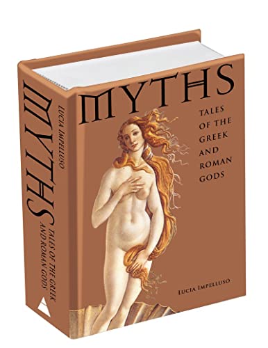 Stock image for Myths : Tales of the Greek and Roman Gods for sale by Better World Books: West