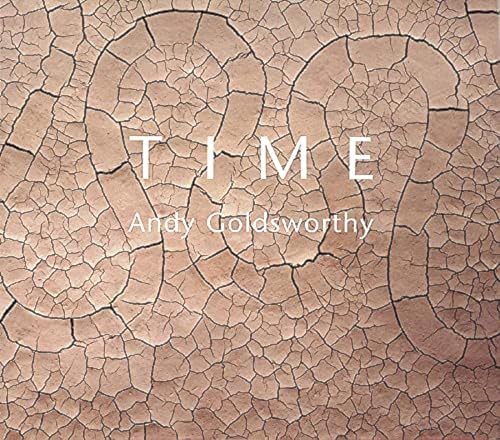 Time (9780810971462) by Goldsworthy, Andy