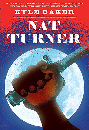 9780810972278: Nat Turner: A Graphic Novel