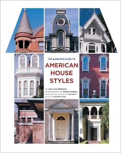 Stock image for The Abrams Guide to American House Styles for sale by Ann Becker