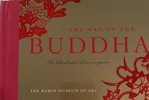 9780810972957: The Way of the Buddha: The Illustrated Dhammapada (Gift Book)