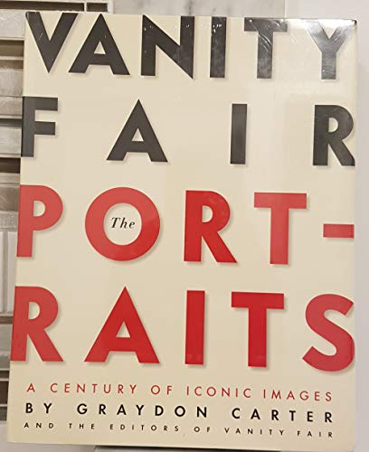 Imagen de archivo de Vanity Fair: The Portraits: A Century of Iconic Images a la venta por Patrico Books