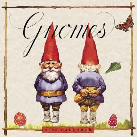 Gnomes 2005 Wall Calendar (9780810979635) by Huygen, Wil