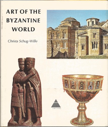 Stock image for Art of the Byzantine World for sale by Book People