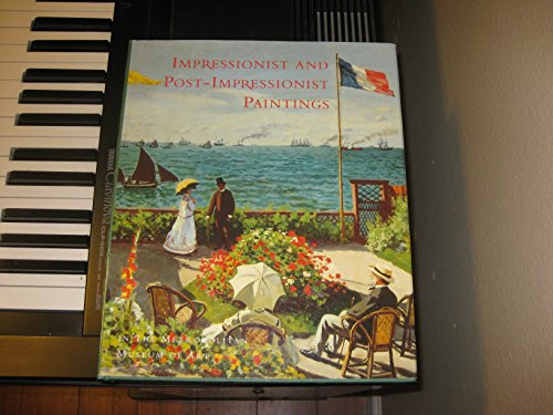 Imagen de archivo de Impressionist and Post-Impressionist Paintings in the Metropolitan Museum of Art a la venta por SecondSale