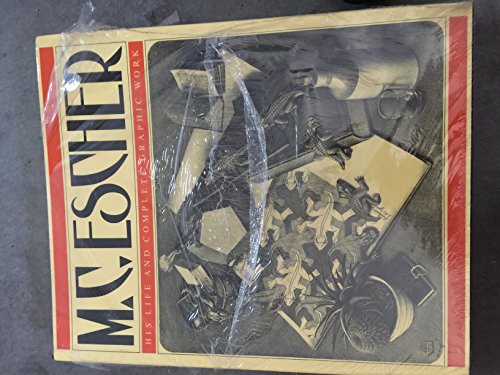 M.C. Escher: His Life and Complete Graphic Work (With a Fully Illustrated Catalogue) M.C. Escher: His Life and Complete Graphic Work (With a Fully Illustrated Catalogue)