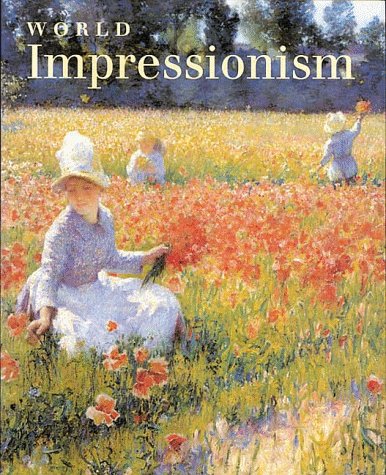 Imagen de archivo de World Impressionism a la venta por ThriftBooks-Atlanta