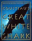 Stock image for Cousteau's Great White Shark for sale by SecondSale