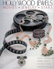 Stock image for Hollywood Jewels: Movies, Jewelry, Stars for sale by Arnold M. Herr