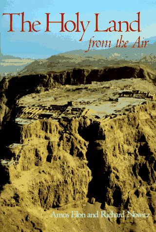 Imagen de archivo de The Holy Land from the Air a la venta por Better World Books