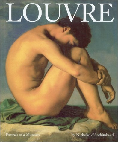 Beispielbild fr Louvre: Portrait of a Museum zum Verkauf von WorldofBooks