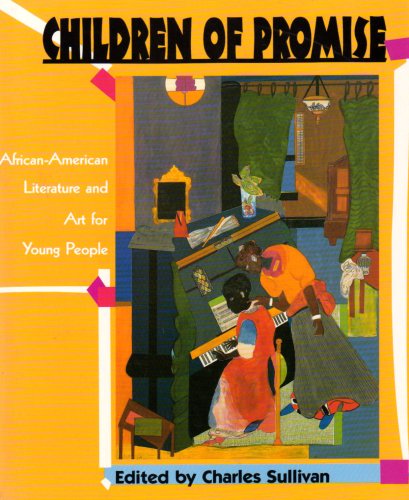 Stock image for Children of Promise: African-American Literature and Art for Young People for sale by More Than Words
