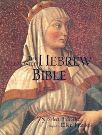 Stock image for The Illustrated Hebrew Bible: 75 Stories for sale by HPB Inc.