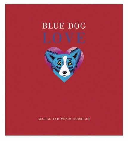 Imagen de archivo de Blue Dog Love a la venta por Always Superior Books
