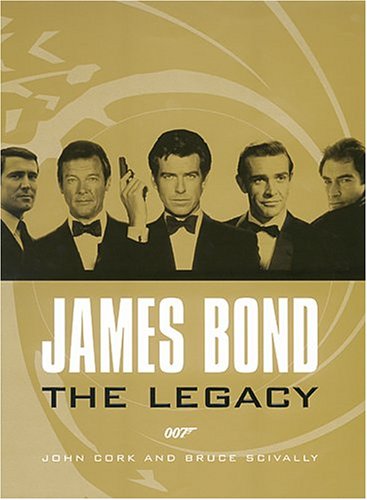 Stock image for James Bond: The Legacy 007 for sale by ThriftBooks-Atlanta