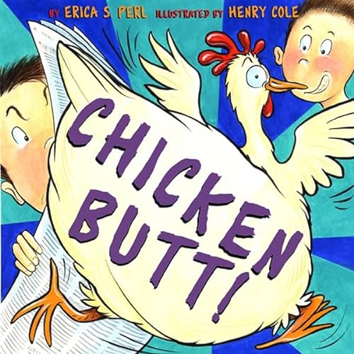 Stock image for Chicken Butt! for sale by Half Price Books Inc.