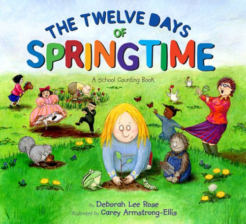 Beispielbild fr The Twelve Days of Springtime : A School Counting Book zum Verkauf von Better World Books