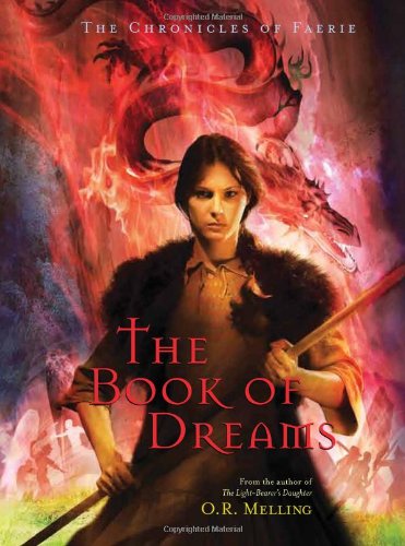 Beispielbild fr The Chronicles of Faerie: The Book of Dreams zum Verkauf von Half Price Books Inc.