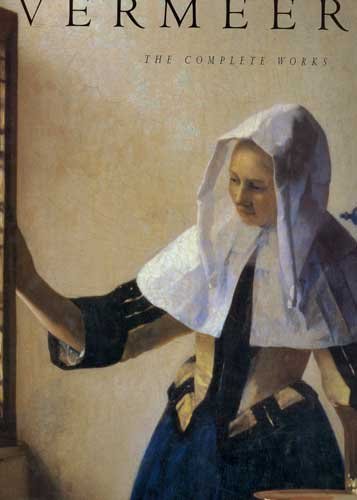 Beispielbild fr Vermeer: The Complete Works zum Verkauf von SecondSale