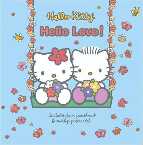 Hello Kitty Hello Love! (9780810985384) by La Borde, Roger