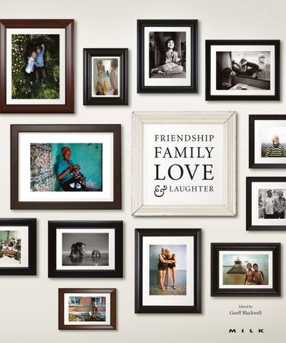 Beispielbild fr Fresh Milk: Friendship, Family, Love & Laughter: Friendship, Family, Love and Laughter zum Verkauf von WorldofBooks