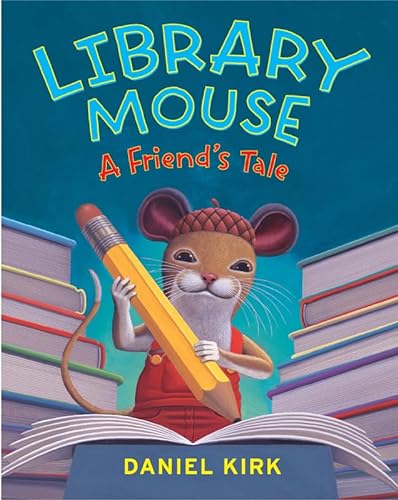 9780810989276: Library mouse: a friend's tale (Library Mouse, 2)