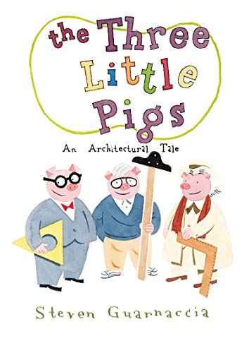Beispielbild fr The Three Little Pigs: An Architectural Tale zum Verkauf von BooksRun