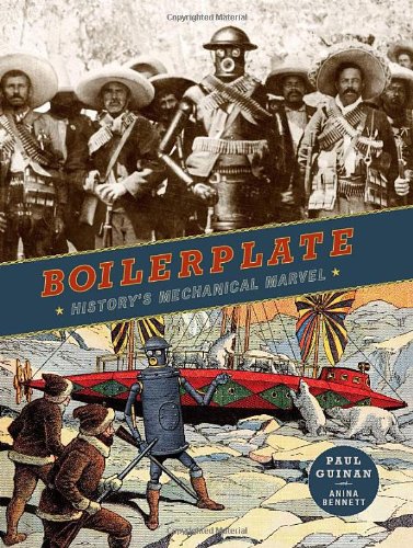 Stock image for Boilerplate: History's Mechanical Marvel for sale by Open Books