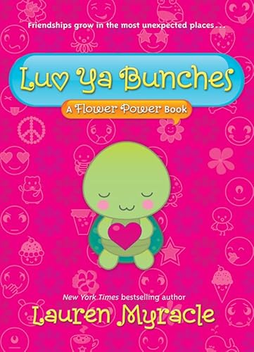 Beispielbild fr Luv Ya Bunches: A Flower Power Book zum Verkauf von Wonder Book