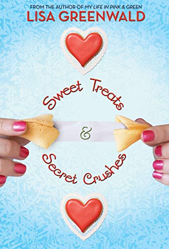 9780810989900: Sweet Treats and Secret Crushes