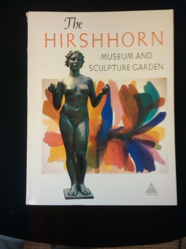 The Hirshhorn Museum And Sculpture Garden - Lerner, Abram [editor]