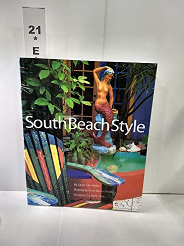 9780810990807: SOUTH BEACH STYLE (Pb)