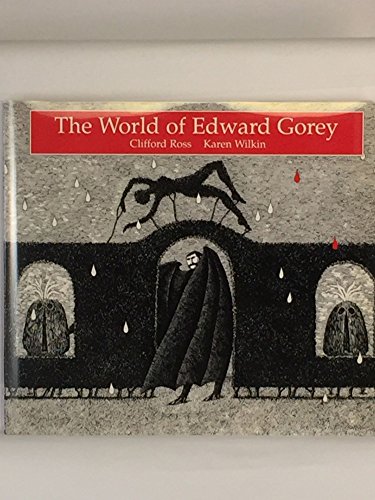 9780810990838: GOREY EDWARD, WORLD OF(Pb) [O/P]