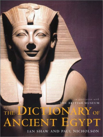 9780810990968: The Dictionary of Ancient Egypt