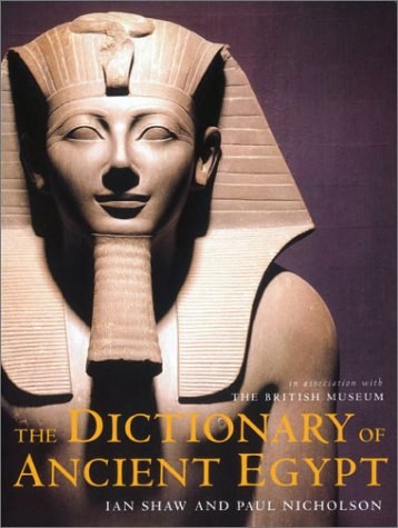 Stock image for The Dictionary of Ancient Egypt for sale by HPB-Ruby