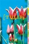 Tulip (Affordable Series of Books for Gardeners) - Theodore James Jr.,Harry Haralambou