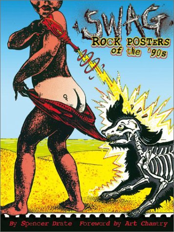 Imagen de archivo de Swag: Rock Posters of the '90s a la venta por Doc O'Connor