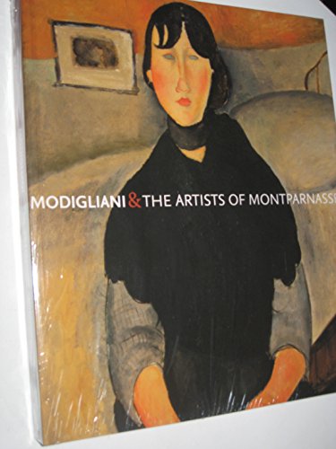 9780810991521: Modigliani & the Artists of Montparnasse (EXHIBITION CATALOGUE)