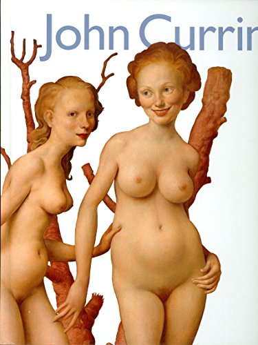 Beispielbild fr John Currin zum Verkauf von Argosy Book Store, ABAA, ILAB