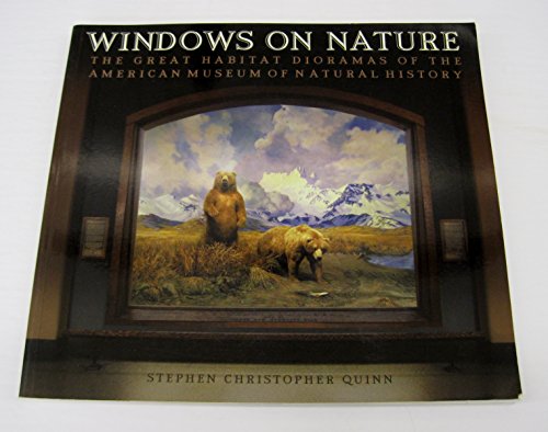 9780810991934: Windows on Nature: The Great Habitat Dioramas of the American Museum of Natural History
