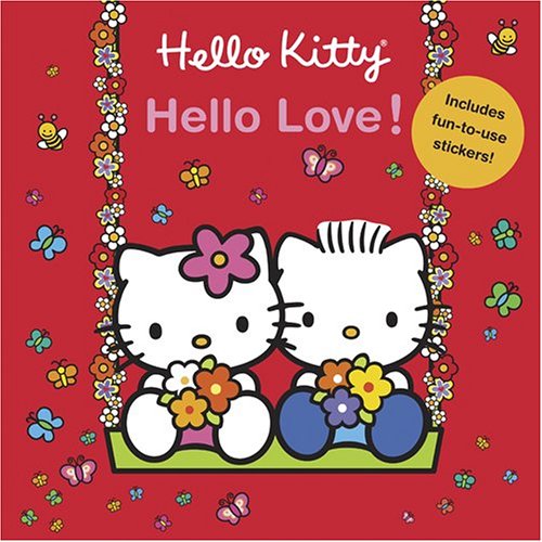 Hello Kitty, Hello Love! (9780810992252) by Hirashima, Jean