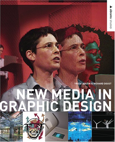 9780810992405: New Media in Graphic Design (Abrams Studio)