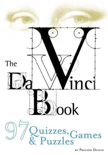 Beispielbild fr The Da Vinci Book: 97 Quizzes, Games & Puzzles zum Verkauf von Wonder Book