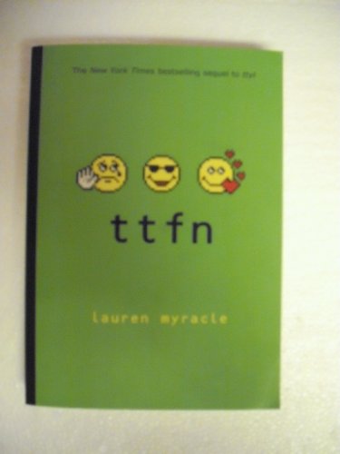 Stock image for ttfn (Internet Girls) for sale by Gulf Coast Books