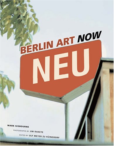 Beispielbild fr Berlin Art Now zum Verkauf von WorldofBooks