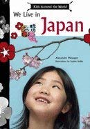 Imagen de archivo de We Live in Japan-Kids Around the World a la venta por Ammareal