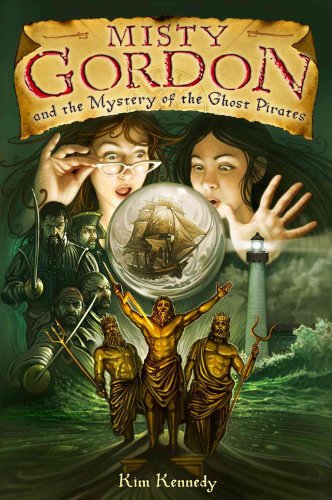 Stock image for Misty Gordon and the Mystery of the Ghost Pirates for sale by Decluttr