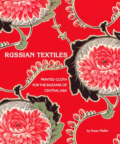 9780810993815: Russian Textiles: Printed Cloth for the Bazaars of Central Asia