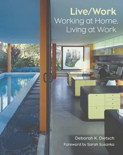 Stock image for Live/Work : Working at Home, Living at Work for sale by Better World Books